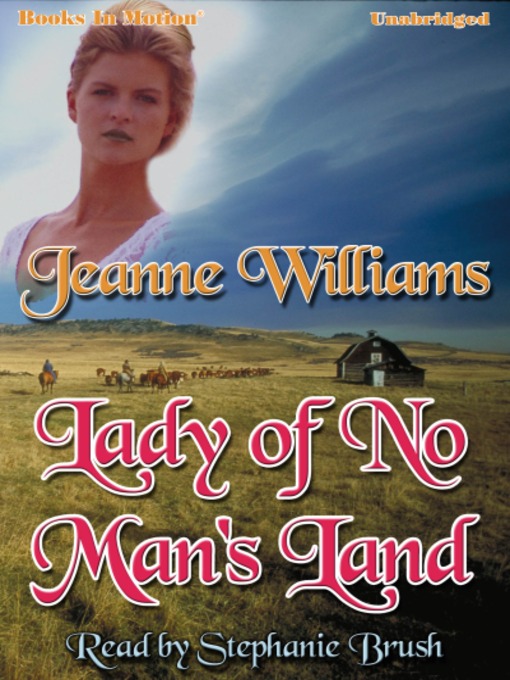 Title details for Lady of No Man's Land by Jeanne Williams - Available